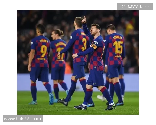 巴萨主场狂胜巴黎圣日耳曼五球大捷帽子戏法点燃全场激情